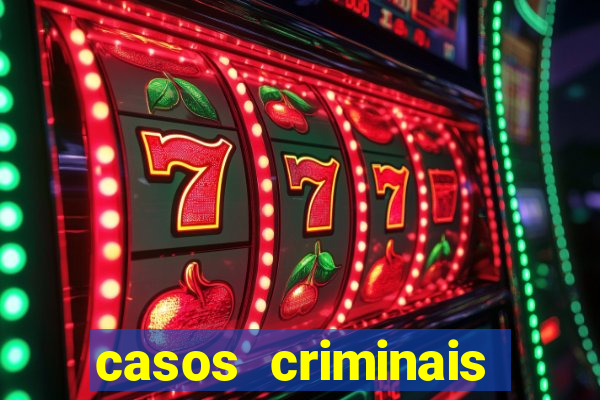 casos criminais para ler pdf